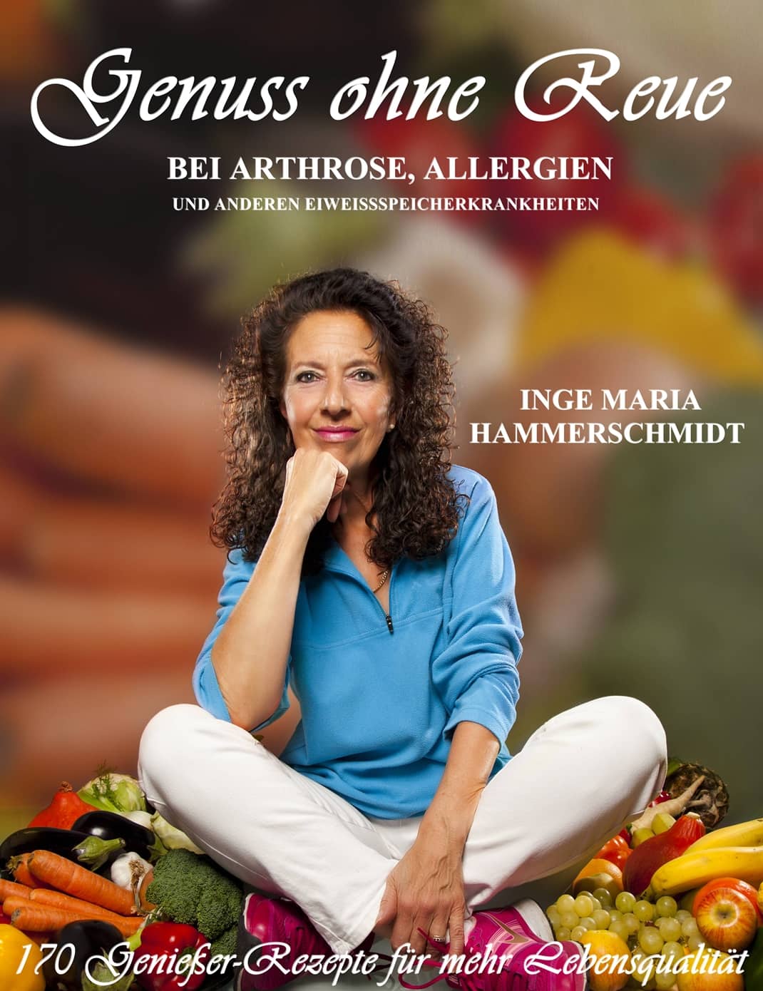 Arthrosekochbuch - Genuss ohne Reue - Das Buch